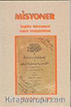 Misyoner / İngiliz Misyoneri Nasıl Yetiştiriliyor