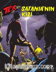 Tex No: 707 / Satania’nın Kızı