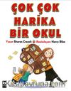 Çok Çok Harika Bir Okul