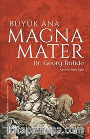 Büyük Ana Magna Mater