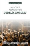 Anadolu Aleviliği’nde Dedelik Kurumu
