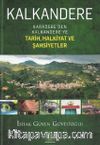 Kalkandere & Karadere’den Kalkandere’ye Tarih, Halkiyat Ve Şahsiyetler