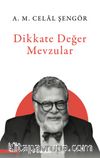 Dikkate Değer Mevzular