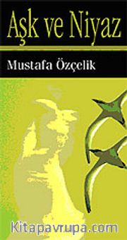 Aşk ve Niyaz