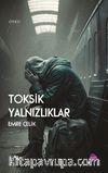 Toksik Yalnızlıklar