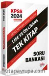 2024 KPSS Lise Ve Ön Lisans Tek Kitap Soru Bankası