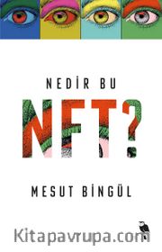 Nedir Bu NFT?