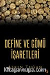 Define ve Gömü İşaretleri 