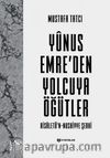 Yunus Emre’den Yolcuya Öğütler (Ciltli)