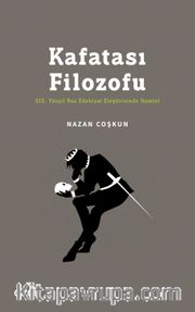 Kafatası Filozofu <br /> XIX. Yüzyıl Rus Edebiyat Eleştirisinde Hamlet