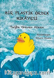 Bir Plastik Ördek Hikayesi