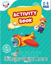 İngilizce 2-3 Yaş Aktivite Kitabım (2-3 Age Aktivity Book)