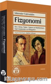 Fizyonomi <br /> İlm-i Sima, Tipler, Tiplere ve Mahkûmlara Dair Gözlemler ve Hikayeleri