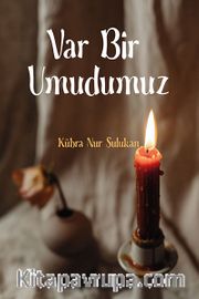 Var Bir Umudumuz