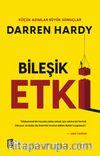 Bileşik  Etki & Küçük Adımlar Büyük Sonuçlar