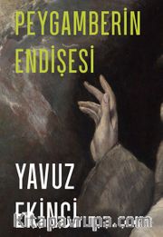 Peygamberin Endişesi