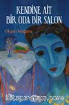 Kendine Ait Bir Oda Bir Salon