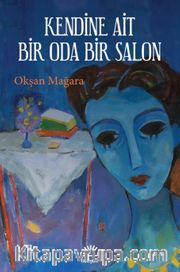 Kendine Ait Bir Oda Bir Salon