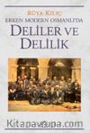 Erken Modern Osmanlı’da Deliler ve Delilik
