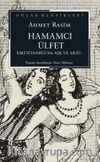 Hamamcı Ülfet Eski İstanbul’da Aşk ve Arzu