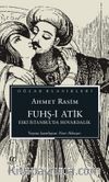 Fuhş-i Atik & Eski İstanbul’da Hovardalık