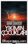 Yıkımın Çocukları