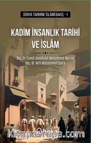 Kadim İnsanlık Tarihi ve İslam