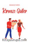 Kırmızı Güller
