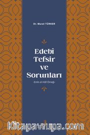 Edebî Tefsir ve Sorunları
