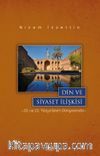 Din ve Siyaset İlişkisi