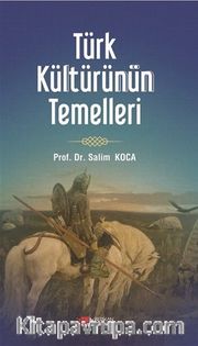 Türk Kültürünün Temelleri