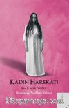 Kadın Harekatı (6-Kaçak Veda)