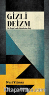 Gizli Deizm & Özgür İrade Felsefesine Giriş