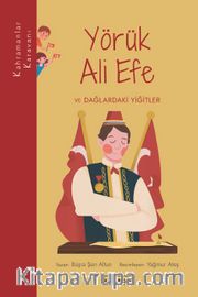 Kahramanlar Karavanı - Yörük Ali Efe ve Dağlardaki Yiğitler