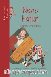 Kahramanlar Karavanı - Nene Hatun ve Köyün Sivil Ordusu