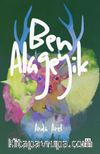 Ben Alageyik
