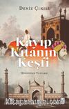 Kayıp Kıtanın Keşfi & Hindistan Yazıları