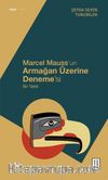 Marcel Mauss’un Armağan Üzerine Deneme’si