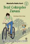 Yeşil Çekirgeler  Zamanı