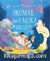 Okumak Ne Harika Bir Şey! (Ciltli)
