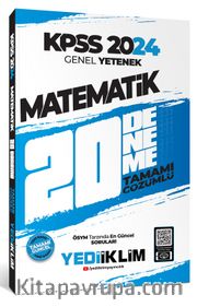  2024 KPSS Genel Yetenek Matematik Tamamı Çözümlü 20 Deneme
