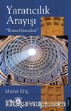 Yaratıcılık Arayışı “Roma Günceleri”