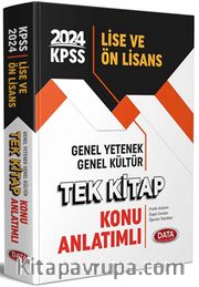 KPSS Lise ve Ön Lisans Genel Yetenek - Genel Kültür Tek Kitap Konu Anlatımlı 