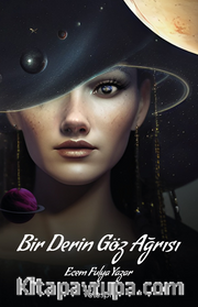 Bir Derin Göz Ağrısı