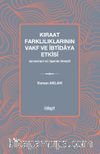 Kıraat Farklılıklarının Vakf ve İbtidaya Etkisi & Secavendî ve Üşmûnî Örneği