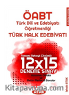 ÖABT Türk Dili Edebiyatı Öğretmenliği Türk Halk Edebiyatı 12x15 Deneme Çözümlü 