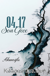 04.17 Son Gece