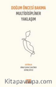 Doğum Öncesi Bakıma Multidisipliner Yaklaşım