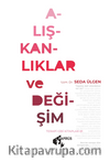 Alışkanlıklar ve Değişim