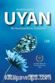 Kendi Gerçeğine Uyan!